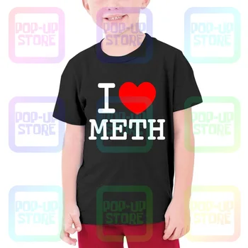 I Love Meth Ny Funny Drugslsd С высокими Кристаллами Подростковая футболка Детская Футболка Мягкая Модная Сращивающая Универсальная